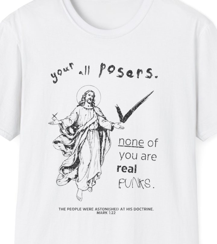 Punk Jesus Calling Out Posers Shirt
