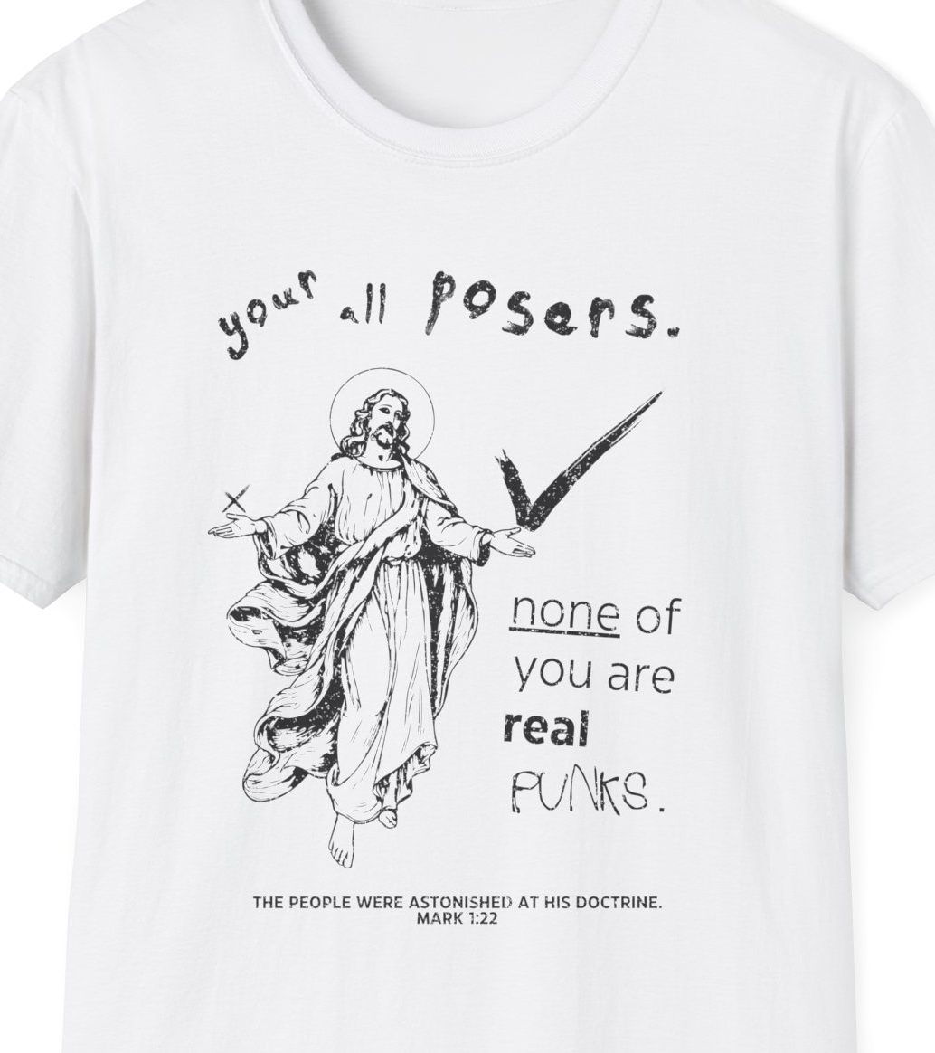 Punk Jesus Calling Out Posers Shirt