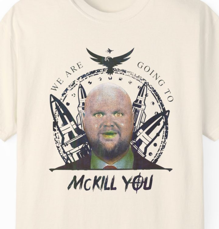 "We Are Going To McKill You," JD Vance Babyface Patriotic Shirt