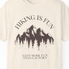 Hiking Is Fun - A Lot More Fun Than Gay Porn, Outdoor Shirt