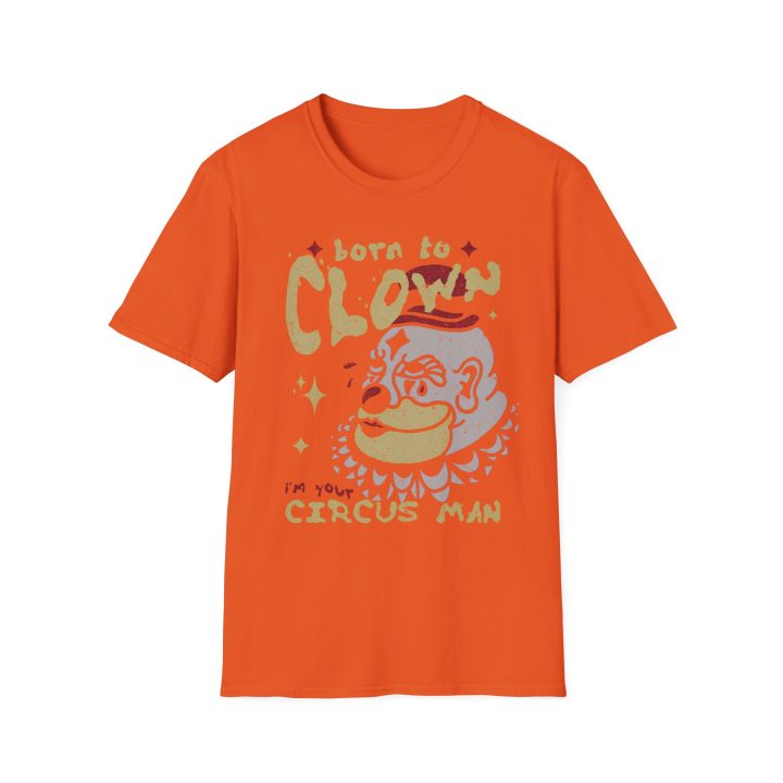 Alternative view of "Born To Clown, I'm Your Circus Man" Clown Shirt