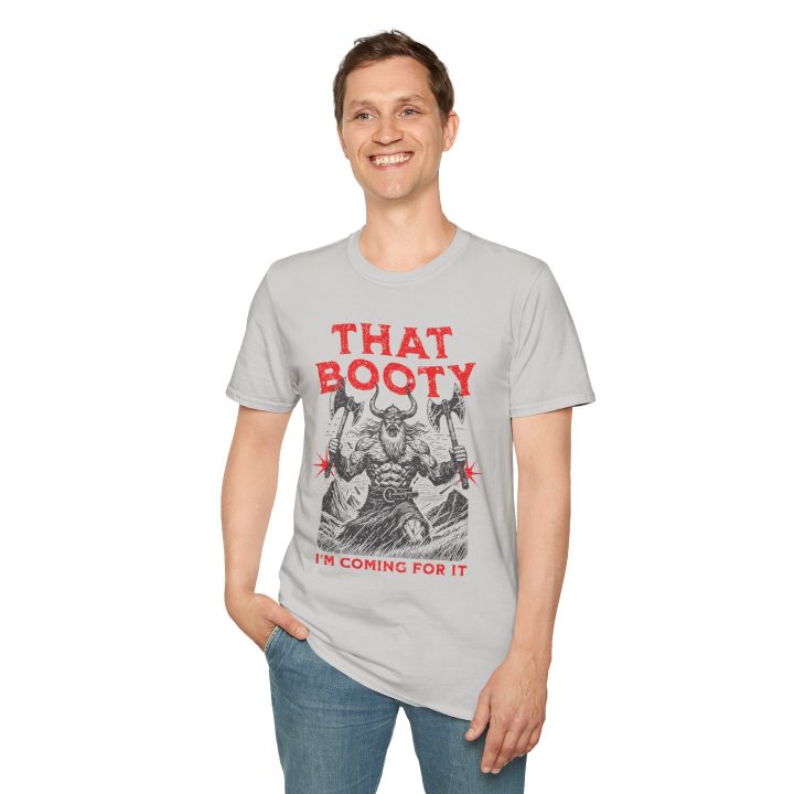 Alternative view of "That Booty - I’m Coming For It" Shirt