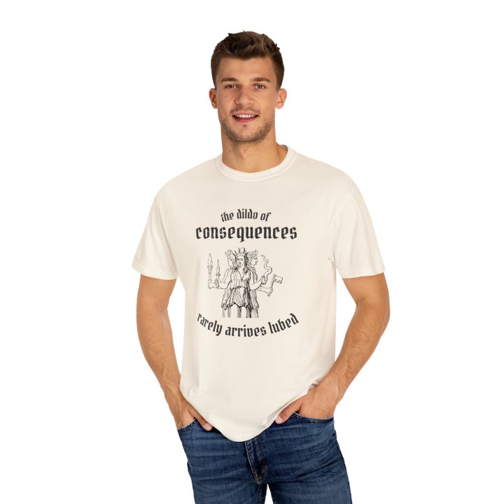 The Dildo Of Consequences Rarely Arrives Lubed Shirt - Image 9
