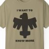 "I Want To Know More," Starship Troopers Federation Shirt