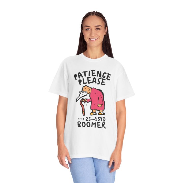 "Patience Please, I'm a 25-35yo Boomer" Shirt - Image 9