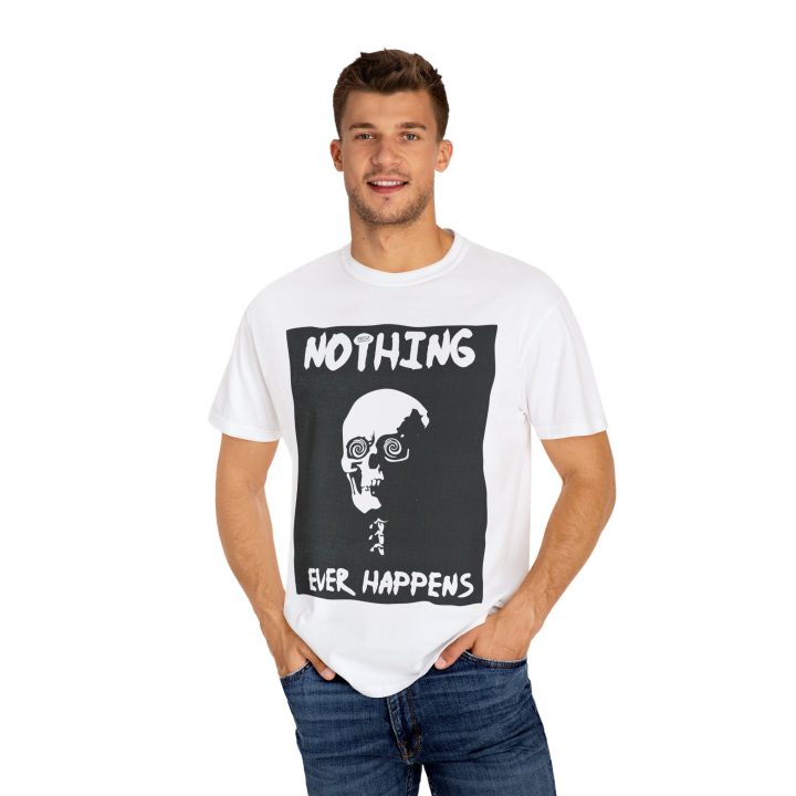 Nothing Ever Happens Shirt - Image 9