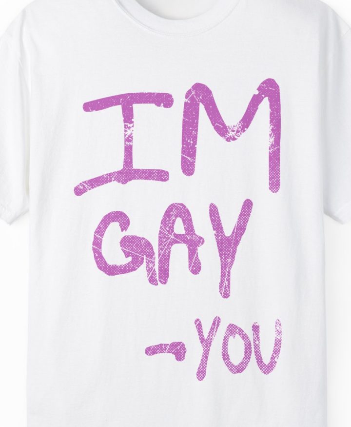 "I'M GAY --YOU" Shirt