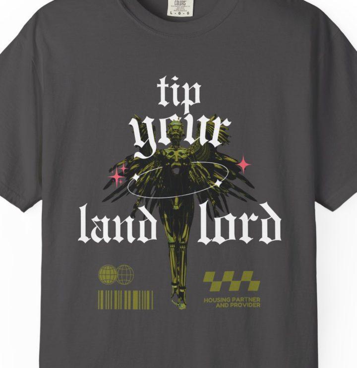 Tip Your Landlord Shirt