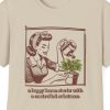 "A Happy Home Starts With A Controlled Substance" Shirt (Vintage 50s Housewife Watering Plant)