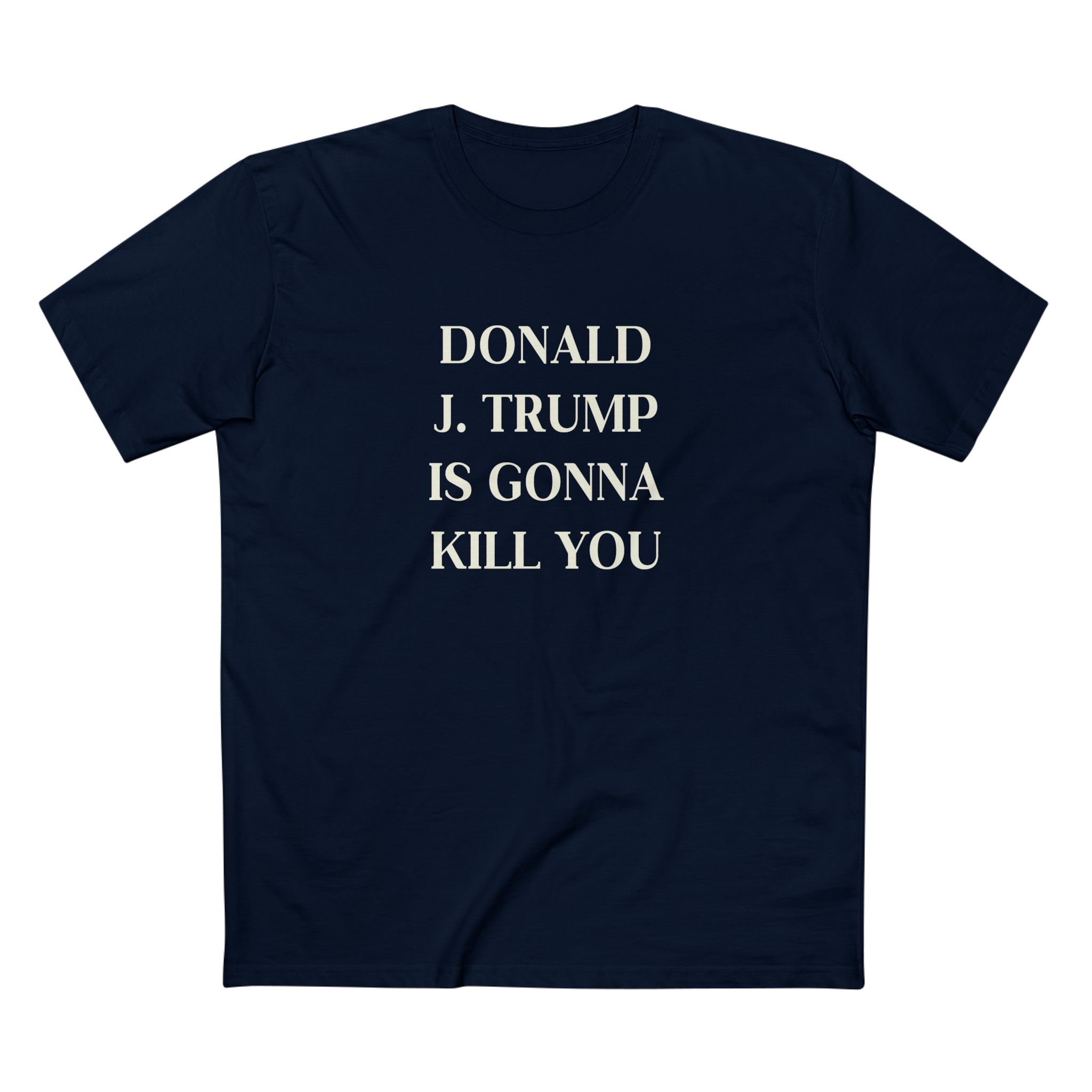 "Donald J. Trump Is Gonna Kill You" Jimmy Kimmel Shirt - Image 7