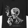 "It Just Is What It Is" Shirt (Retarded Smoking Skeleton)