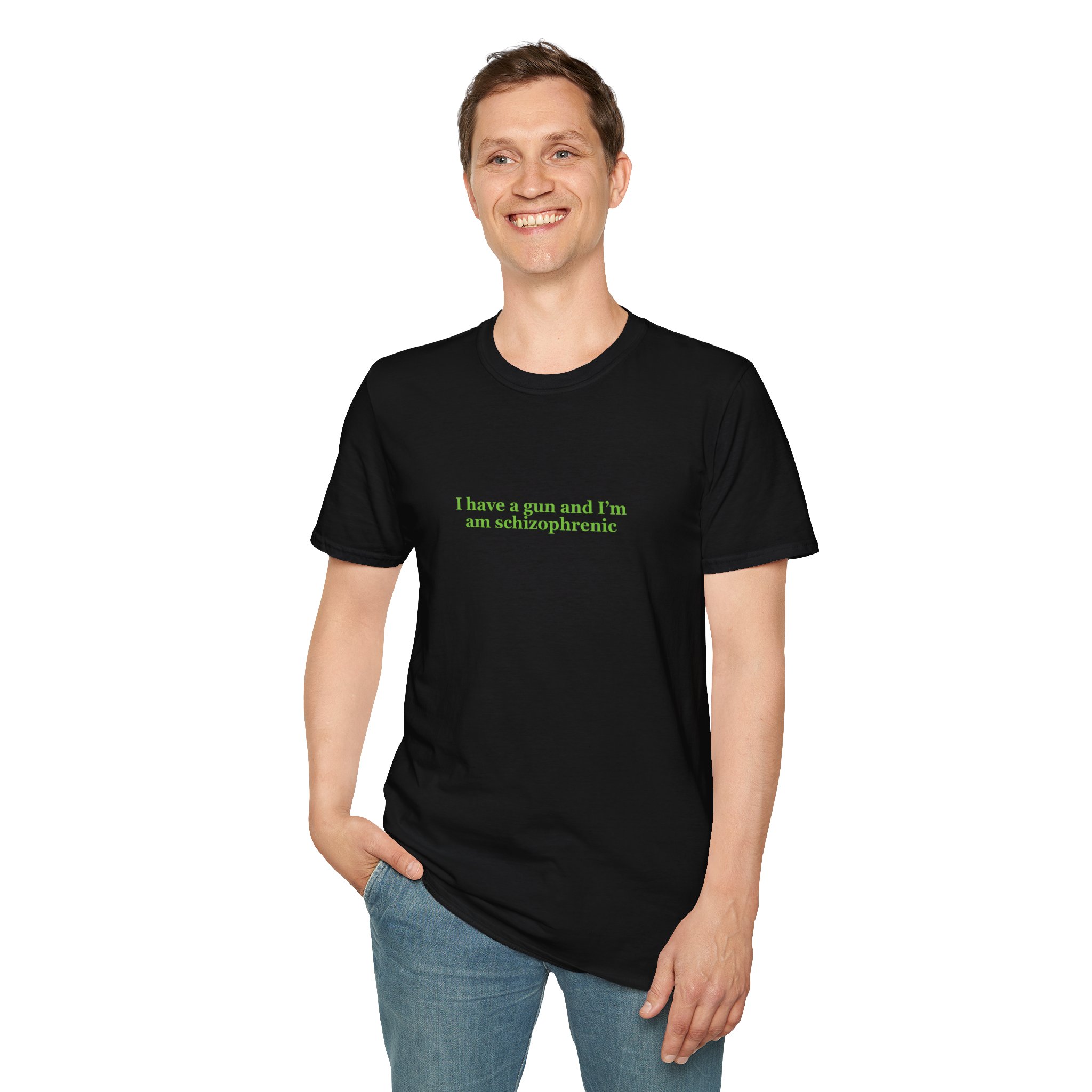 I Have A Gun And I'm Am Schizophrenic Shirt - Image 6