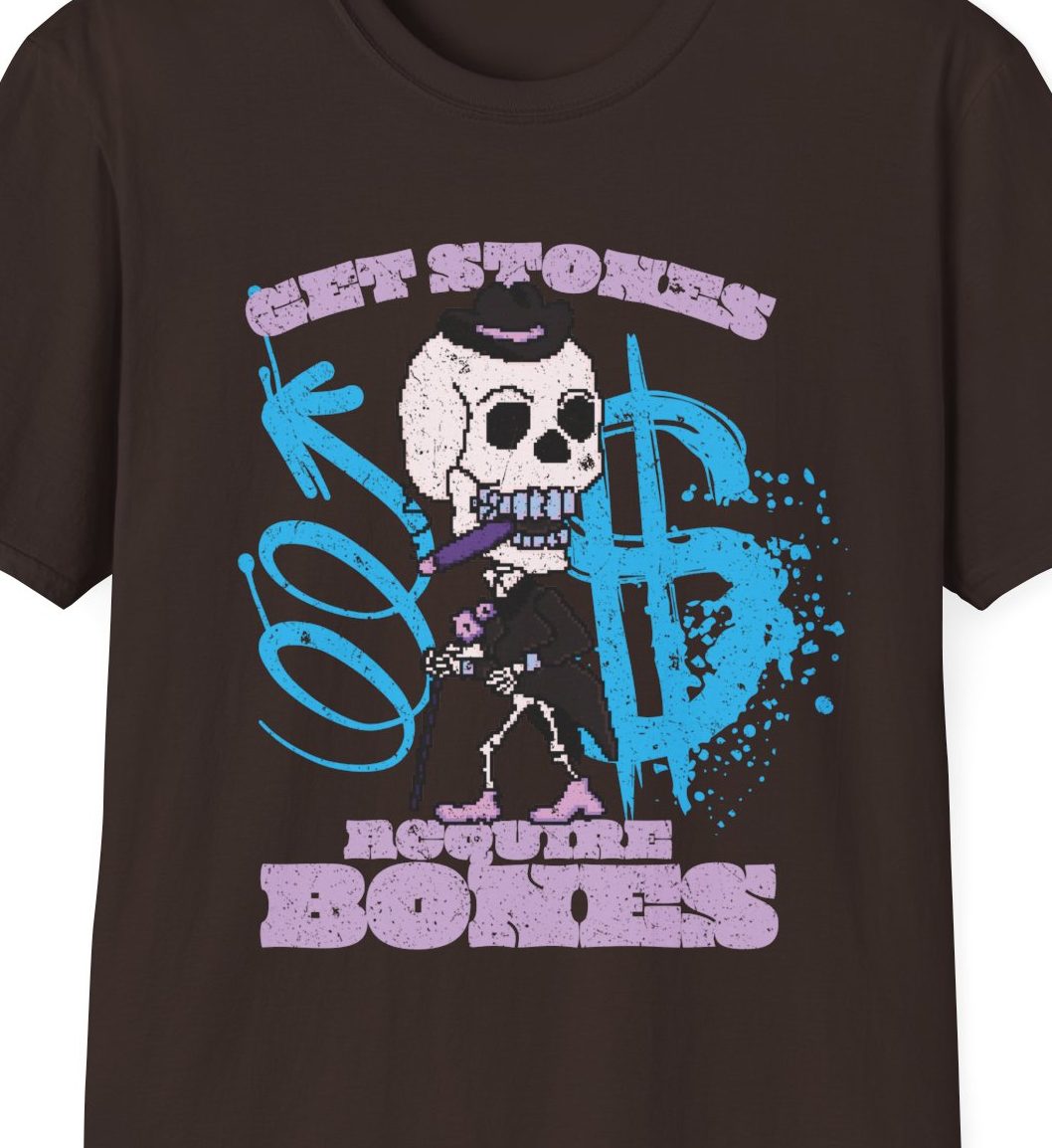 "Get Stones, Acquire Bones" Hustler Skeleton Shirt